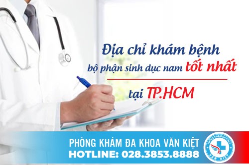 Khám Bệnh Dương Vật Nam Giới Cần Biết Điều Gì?