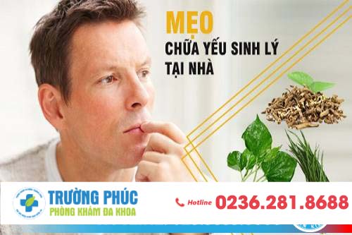 Cách chữa yếu sinh lý tại nhà hiệu quả
