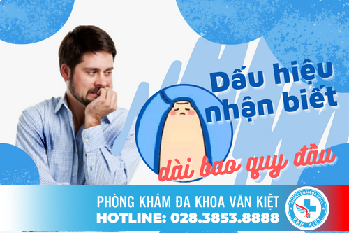 Dấu hiệu nhận biết dài bao quy đầu