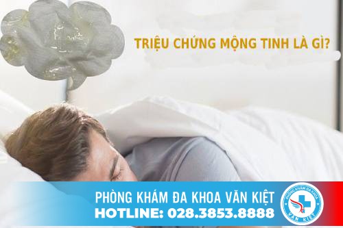 Mộng tinh là gì và điều trị ra sao?