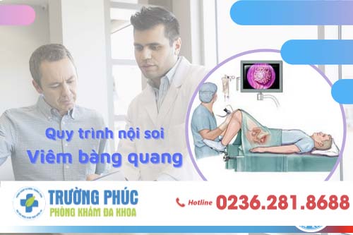 Quy Trình Nội Soi Viêm Bàng Quang Ở Nam Giới