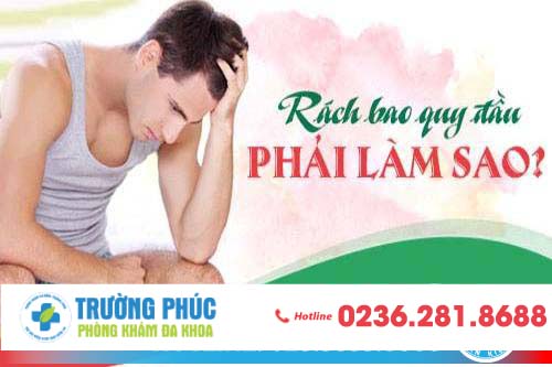 Rách bao quy đầu và cách điều trị tốt nhất