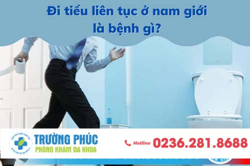Đi tiểu liên tục ở nam giới là bệnh gì?