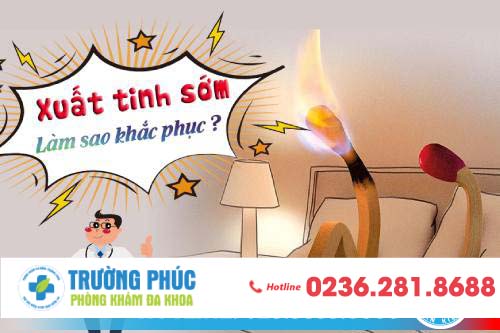4 Cách Trị Xuất Tinh Sớm Hiệu Quả Nhất Hiện Nay